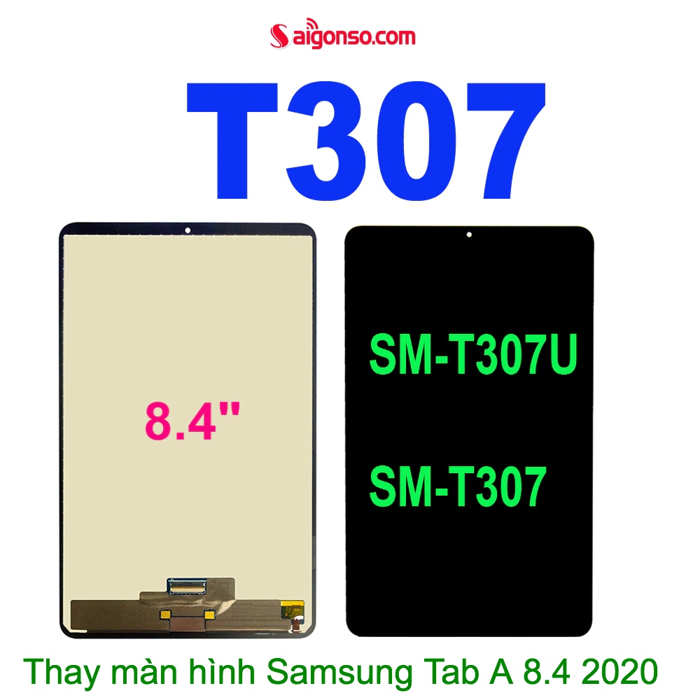 màn hình Samsung Galaxy Tab A 8.4 2020 ( T307 )